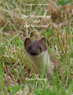 Produktbild von Das Mauswiesel und der Maulwurf