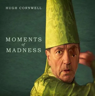 Zdjęcie produktu dla Hugh Cornwell – Moments Of Madness