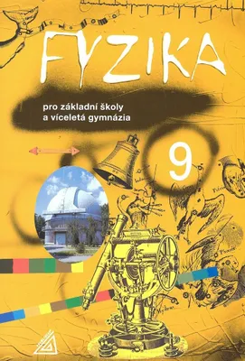 Image de Fyzika 9 pro ZŠ a víceletá gymnázia (Macháček Martin)