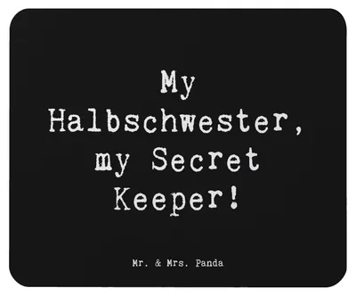 Produktbild von Mr. & Mrs. Panda Mousepad Spruch Halbschwester Geheimnishüter - Schwarz - Geschenk, mauspad laptop, Familienbeziehung, Patchworkfamilie, Vertraute, Freude, Dankeschön, pc