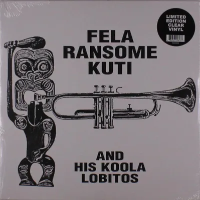 Produktbild von Fela Kuti: Fela Ransome Kuti And His Koola Lobitos (Limited Edition) (Clear Vinyl)