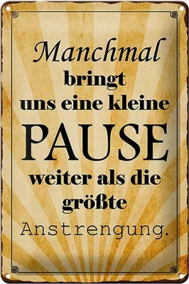 Produktbild von Blechschild Spruch 20x30cm kleine Pause bringt uns weiter