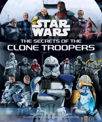 Produktbild von Star Wars: The Secrets of the Clone Troopers