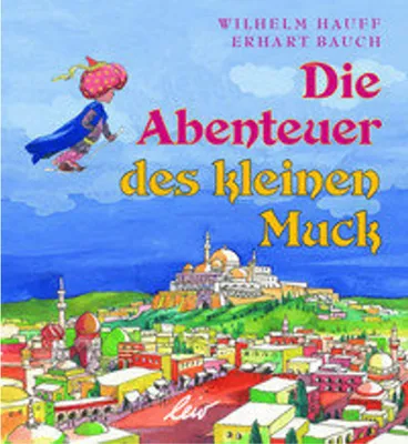 Image de Die Abenteuer des kleinen Muck