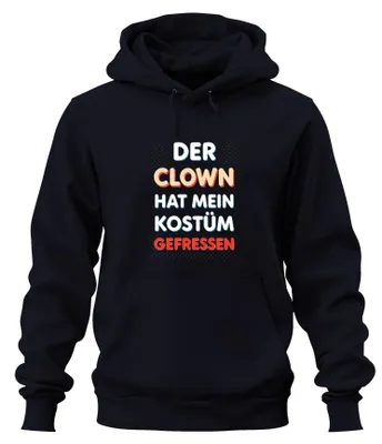 Produktbild von Clown hat mein Kostüm gefressen Karneval Fasching lustig Hoodie Kapuzenpullover, Navy, M