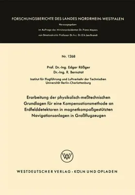 Obrázok produktu pre Erarbeitung der physikalisch-meßtechnischen Grundlagen für eine Kompensationsmethode an Erdfelddetektoren in magnetkompaßgestützten Navigationsanlagen in Großflugzeugen