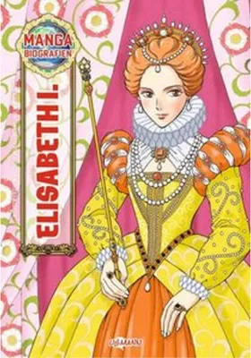Image de Manga Biografien - Elisabeth I.