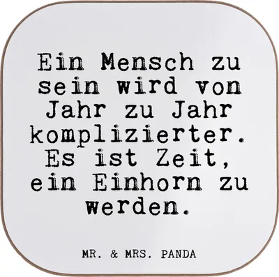 Produktbild von Mr. & Mrs. Panda Tischuntersetzer Ein Mensch zu sein... - Weiß - Geschenk, Regenbogen, witzig, gläseruntersetzer, Realität, Untersetzer Gläser, lustig, Einhorn, Coaster