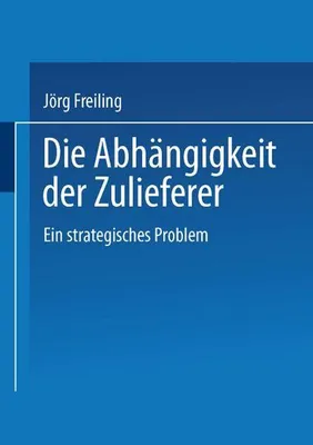 Obrázek produktu pro Die Abhängigkeit der Zulieferer