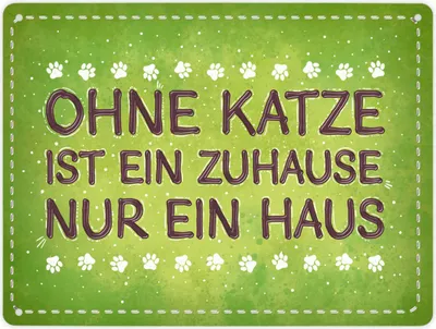 Produktbild von Metallschild XL mit Spruch: Ohne Katze ist ein Zuhause ... Schild Blechschild