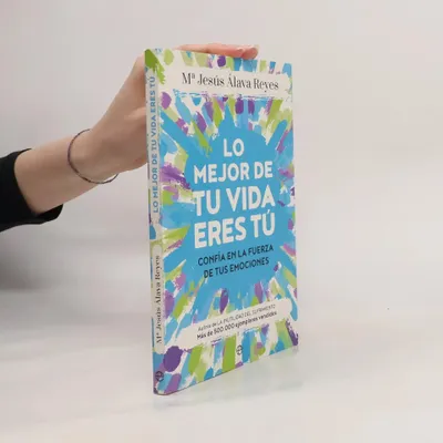 Immagine prodotto di Psicología y salud: Lo mejor de tu vida eres tú | María Jesús Álava Reyes