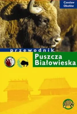 Obrázek produktu pro Puszcza Bialowieska Przewodnik