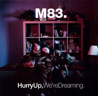 Image de M83 : Dépêche-toi, on rêve