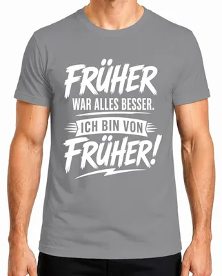 Imagen del producto de "Antes todo era mejor". Camiseta sarcástica para hombres, color gris, talla XXL