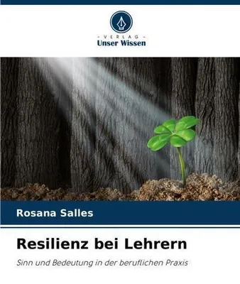 Produktbild von Buch: Resilienz bei Lehrern – Widerspruch zwischen Bildungstheorien und pädagogischen Praktiken