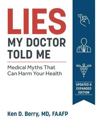 Immagine prodotto di Lies My Doctor Told Me