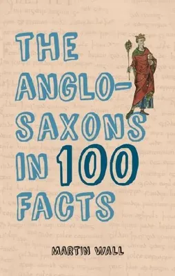 Immagine prodotto di The Anglo-Saxons in 100 Facts