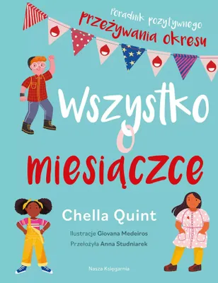 Obrázok produktu pre Wszystko o miesiączce. Poradnik pozytywnego przeżywania okresu