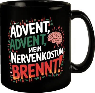 Produktbild von Advent Advent mein Nervenkostüm brennt Tasse