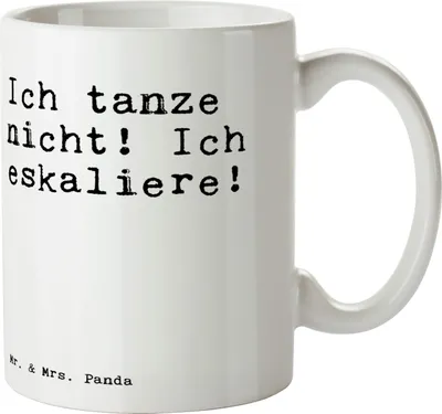 Produktbild von Mr. & Mrs. Panda haferl Ich tanze nicht! Ich... - Weiß - Geschenk, Tasse, Motivtasse, Kaffeetasse, Tanzen Party Feiern, Sprüche, Kaffeebecher, bedruckt, Becher