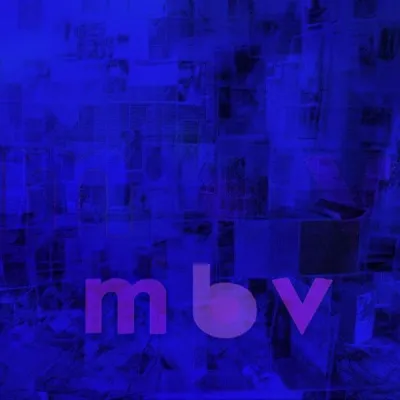 Obrázek produktu pro My Bloody Valentine - m b v (Reissue) (LP)