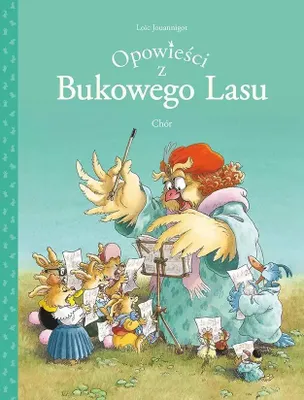Immagine prodotto di Opowieści z Bukowego Lasu T.2 Chór - Loic Jouannigot