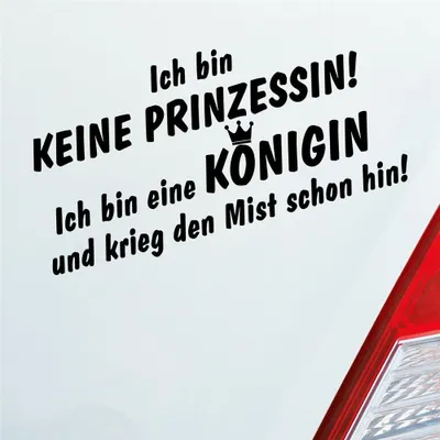 Produktbild von Auto Aufkleber Ich bin keine Prinzessin! ich bin eine Königin Krone 19x9 cm Schwarz Glanz Sticker Heckscheibenaufkleber