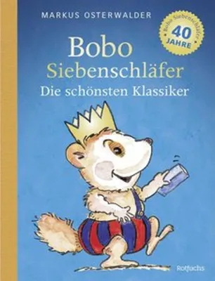 Produktbild von Bobo Siebenschläfer: Die schönsten Klassiker