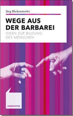 Immagine prodotto di Blickenstorfer, J: Wege aus der Barbarei