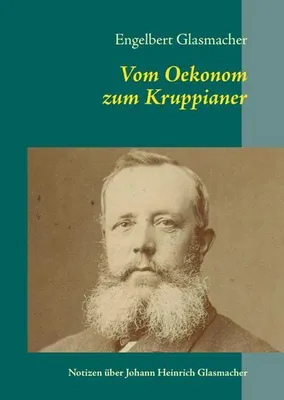 Immagine prodotto di Vom Oekonom zum Kruppianer