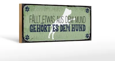 Produktbild von Holzschild Spruch 27x10 cm Aus dem Mund gehört dem Hund Schild
