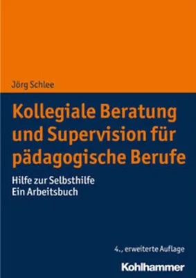 Produktbild von Kollegiale Beratung und Supervision für pädagogische Berufe