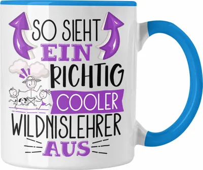 Produktbild von Trendation - So Sieht Ein Richtig Cooler Wildnislehrer Aus Tasse Geschenk für Wildnislehrer Geburtstag Geschenkdiee (Blau)