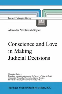 Zdjęcie produktu dla Conscience and Love in Making Judicial Decisions