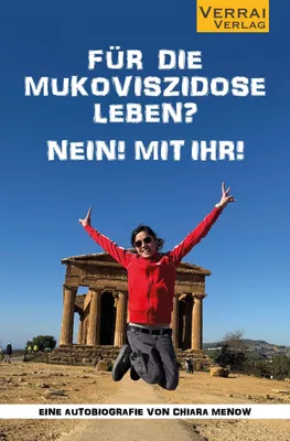 Produktbild von Für die Mukoviszidose leben? Nein! Mit ihr!