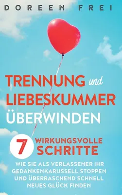 Produktbild von Trennung und Liebeskummer überwinden