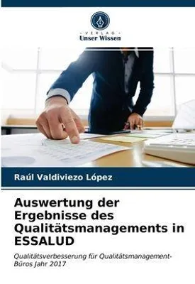 Produktbild von Auswertung der Ergebnisse des Qualitätsmanagements in ESSALUD