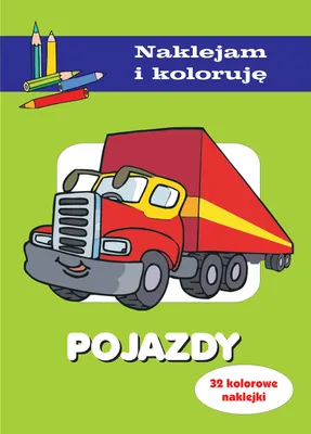 Image de Pojazdy Naklejam i koloruję - Anna Wiśniewska (Bücher mit Aufklebern auf Polnisch)