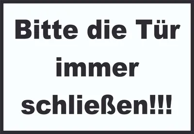 Produktbild von Schild Bitte die Tür immer schließen schwarz-weiss A5 Rückseite selbstklebend