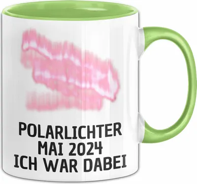 Produktbild von Polarlichter 2024 Tasse Geschenk Ich War Dabei Polar-Lichter Polarlicht Heute Nochmal Polarlichter Kaffee-Tasse (Grün)