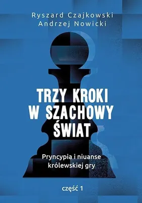Imagen del producto de Trzy kroki w szachowy świat
