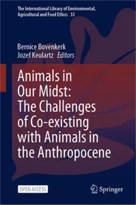 Obrázek produktu pro Animals in Our Midst: The Challenges of Co-existing with Animals in the Anthropocene