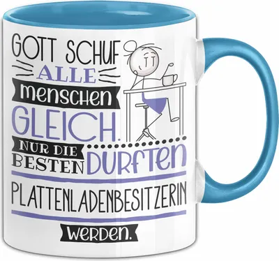 Produktbild von Plattenladenbesitzerin Geschenk Becher Tasse Gott Schuf Alle Menschen Gleich Nur Die Besten Durfeten Plattenladenbesitzerin Werden Geschenkidee Lustig (Blau)