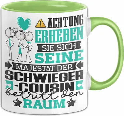 Produktbild von Schwiegercousin Geschenk Tasse Lustiger Spruch Erheben Sie Sich Der Schwiegercousin Betritt den Raum (Grün)