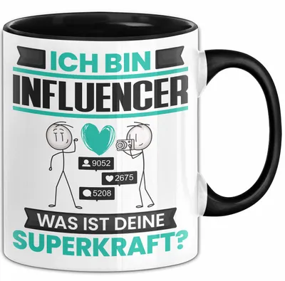 Produktbild von Influencer Tasse Geschenk für Influencer Geburtstag Lustiger Spruch Kaffee-Becher Was Ist Deine Superkraft (Schwarz)