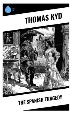 Produktbild von The Spanish Tragedy