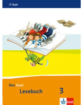 Image de Das Auer Lesebuch. 3./4. Schuljahr Schülerbuch. Ausgabe für Bayern - Neubearbeitung 2014
