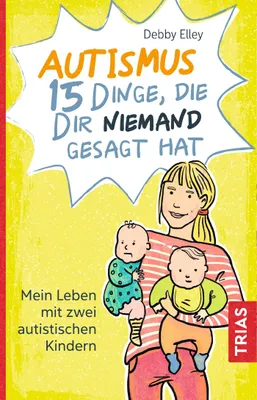 Produktbild von Autismus - 15 Dinge, die dir niemand gesagt hat