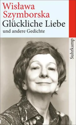 Produktbild von Glückliche Liebe und andere Gedichte
