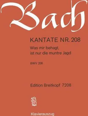 Produktbild von Was mir behagt ist nur die muntre JagdKantate Nr.208 BWV208